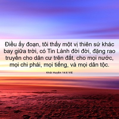 Picture 06 - Khải Huyền 14:6 VIE - Điều ấy đoạn, tôi thấy một vị - Bible Verse Picture