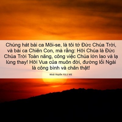 Picture 06 - Khải Huyền 15:3 VIE - Chúng hát bài ca Môi-se, là tôi tớ Đức - Bible Verse Picture