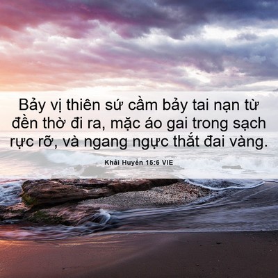 Picture 06 - Khải Huyền 15:6 VIE - Bảy vị thiên sứ cầm bảy tai nạn từ - Bible Verse Picture