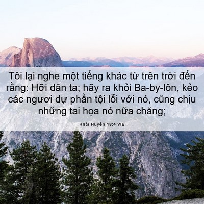 Picture 06 - Khải Huyền 18:4 VIE - Tôi lại nghe một tiếng khác từ trên - Bible Verse Picture