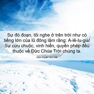 Picture 06 - Khải Huyền 19:1 VIE - Sự đó đoạn, tôi nghe ở trên trời - Bible Verse Picture