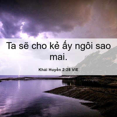 Picture 06 - Khải Huyền 2:28 VIE - Ta sẽ cho kẻ ấy ngôi sao - Bible Verse Picture