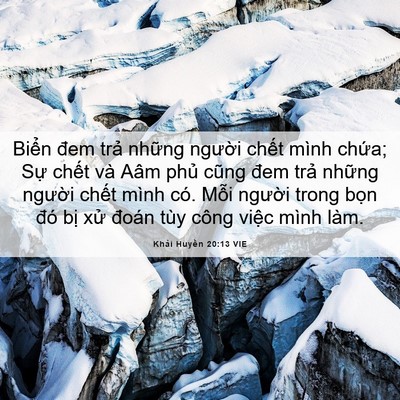Picture 06 - Khải Huyền 20:13 VIE - Biển đem trả những người chết mình - Bible Verse Picture