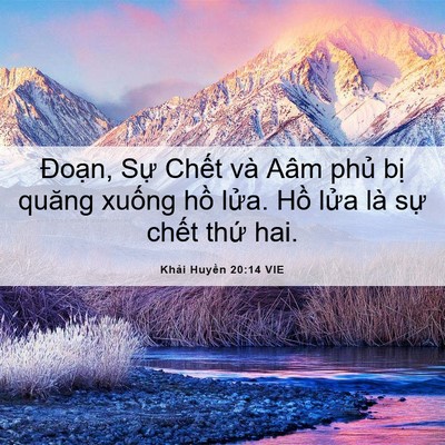 Picture 06 - Khải Huyền 20:14 VIE - Đoạn, Sự Chết và Aâm phủ bị quăng - Bible Verse Picture