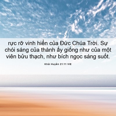 Picture 06 - Khải Huyền 21:11 VIE - rực rỡ vinh hiển của Đức Chúa Trời. - Bible Verse Picture