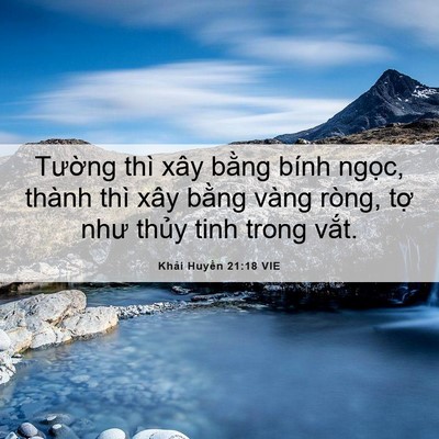 Picture 06 - Khải Huyền 21:18 VIE - Tường thì xây bằng bính ngọc, thành - Bible Verse Picture