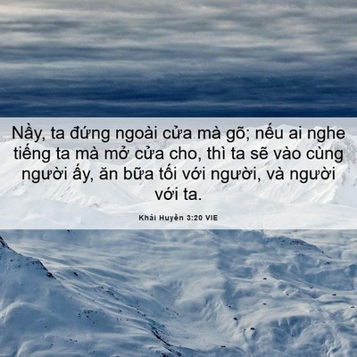 Picture 06 - Khải Huyền 3:20 VIE - Nầy, ta đứng ngoài cửa mà gõ; nếu ai - Bible Verse Picture