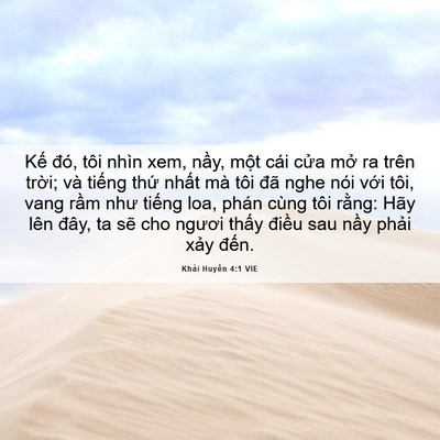 Picture 06 - Khải Huyền 4:1 VIE - Kế đó, tôi nhìn xem, nầy, một cái - Bible Verse Picture
