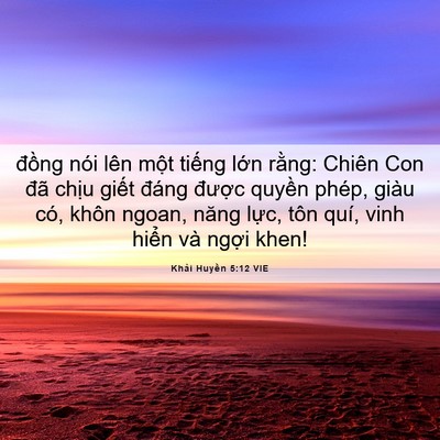 Picture 06 - Khải Huyền 5:12 VIE - đồng nói lên một tiếng lớn rằng: - Bible Verse Picture