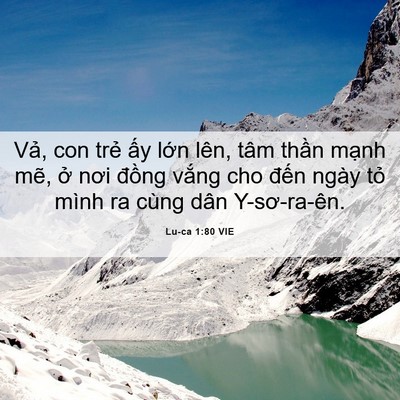 Picture 06 - Lu-ca 1:80 VIE - Vả, con trẻ ấy lớn lên, tâm thần - Bible Verse Picture