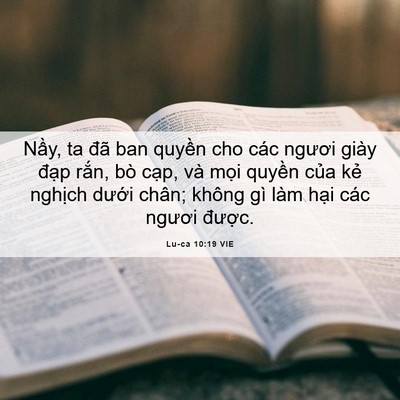 Picture 06 - Lu-ca 10:19 VIE - Nầy, ta đã ban quyền cho các ngươi giày - Bible Verse Picture
