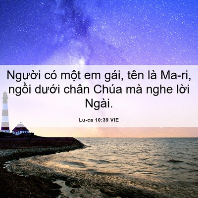 Picture 06 - Lu-ca 10:39 VIE - Người có một em gái, tên là Ma-ri, - Bible Verse Picture