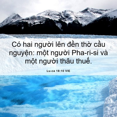 Picture 06 - Lu-ca 18:10 VIE - Có hai người lên đền thờ cầu - Bible Verse Picture