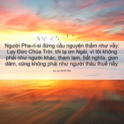 Picture 06 - Lu-ca 18:11 VIE - Người Pha-ri-si đứng cầu nguyện thầm - Bible Verse Picture