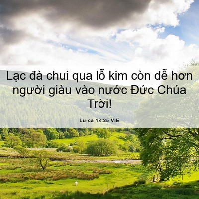 Picture 06 - Lu-ca 18:25 VIE - Lạc đà chui qua lỗ kim còn dễ hơn - Bible Verse Picture