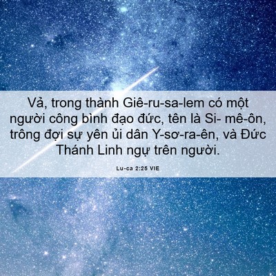 Picture 06 - Lu-ca 2:25 VIE - Vả, trong thành Giê-ru-sa-lem có một - Bible Verse Picture