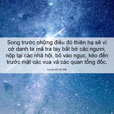 Picture 06 - Lu-ca 21:12 VIE - Song trước những điều đó thiên hạ - Bible Verse Picture