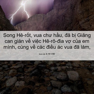 Picture 06 - Lu-ca 3:19 VIE - Song Hê-rốt, vua chư hầu, đã bị Giăng - Bible Verse Picture