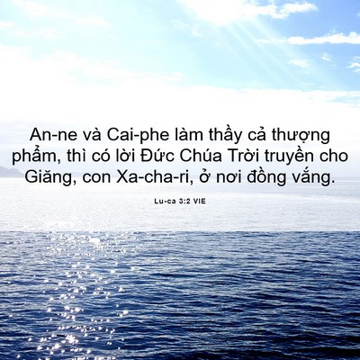 Picture 06 - Lu-ca 3:2 VIE - An-ne và Cai-phe làm thầy cả thượng - Bible Verse Picture