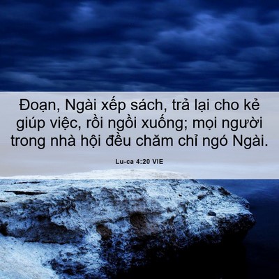 Picture 06 - Lu-ca 4:20 VIE - Đoạn, Ngài xếp sách, trả lại cho kẻ - Bible Verse Picture