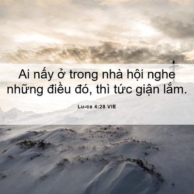 Picture 06 - Lu-ca 4:28 VIE - Ai nấy ở trong nhà hội nghe những - Bible Verse Picture