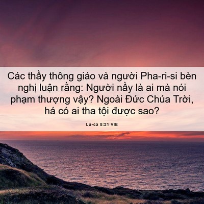 Picture 06 - Lu-ca 5:21 VIE - Các thầy thông giáo và người Pha-ri-si - Bible Verse Picture