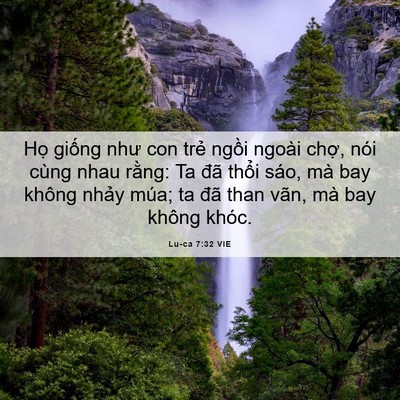 Picture 06 - Lu-ca 7:32 VIE - Họ giống như con trẻ ngồi ngoài chợ, - Bible Verse Picture