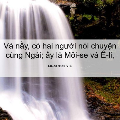 Picture 06 - Lu-ca 9:30 VIE - Và nầy, có hai người nói chuyện cùng - Bible Verse Picture