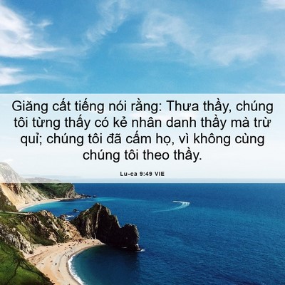Picture 06 - Lu-ca 9:49 VIE - Giăng cất tiếng nói rằng: Thưa thầy, - Bible Verse Picture