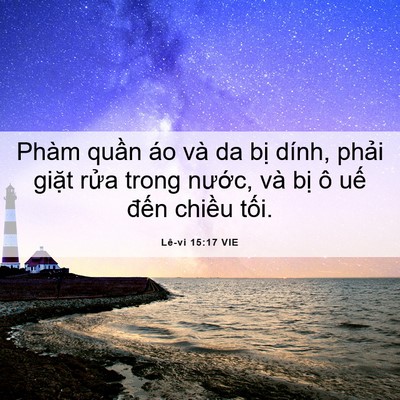 Picture 06 - Lê-vi 15:17 VIE - Phàm quần áo và da bị dính, phải giặt - Bible Verse Picture