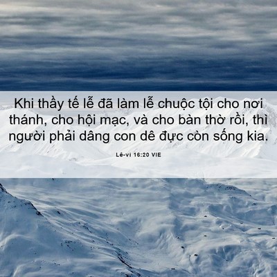Picture 06 - Lê-vi 16:20 VIE - Khi thầy tế lễ đã làm lễ chuộc tội - Bible Verse Picture