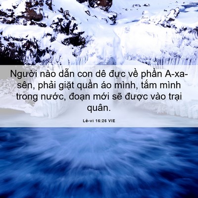 Picture 06 - Lê-vi 16:26 VIE - Người nào dẫn con dê đực về phần - Bible Verse Picture