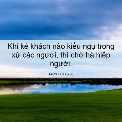 Picture 06 - Lê-vi 19:33 VIE - Khi kẻ khách nào kiều ngụ trong xứ các - Bible Verse Picture
