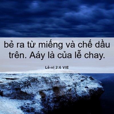 Picture 06 - Lê-vi 2:6 VIE - bẻ ra từ miếng và chế dầu trên. Aáy - Bible Verse Picture