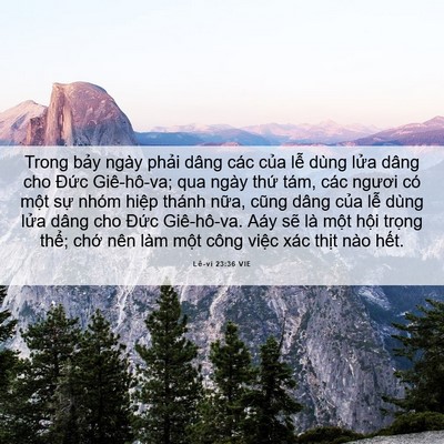 Picture 06 - Lê-vi 23:36 VIE - Trong bảy ngày phải dâng các của lễ - Bible Verse Picture