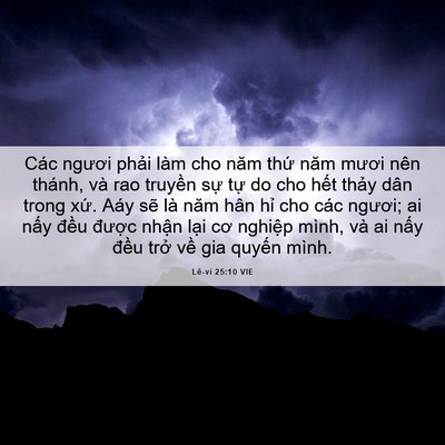 Picture 06 - Lê-vi 25:10 VIE - Các ngươi phải làm cho năm thứ năm - Bible Verse Picture