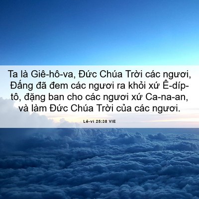 Picture 06 - Lê-vi 25:38 VIE - Ta là Giê-hô-va, Đức Chúa Trời các - Bible Verse Picture