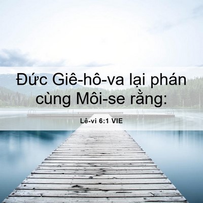 Picture 06 - Lê-vi 6:1 VIE - Đức Giê-hô-va lại phán cùng Môi-se - Bible Verse Picture
