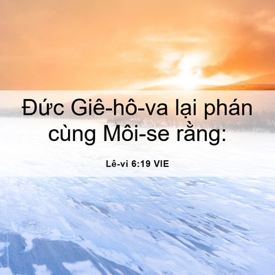 Picture 06 - Lê-vi 6:19 VIE - Đức Giê-hô-va lại phán cùng Môi-se - Bible Verse Picture