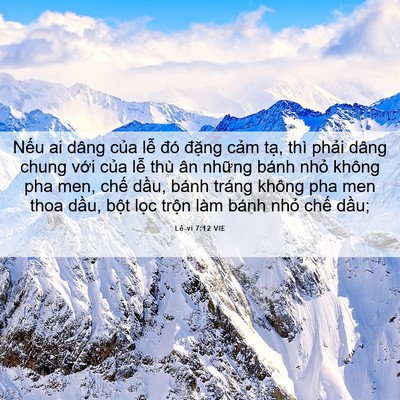 Picture 06 - Lê-vi 7:12 VIE - Nếu ai dâng của lễ đó đặng cảm - Bible Verse Picture