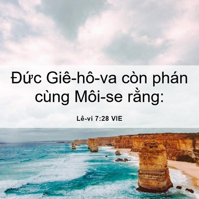 Picture 06 - Lê-vi 7:28 VIE - Đức Giê-hô-va còn phán cùng Môi-se - Bible Verse Picture