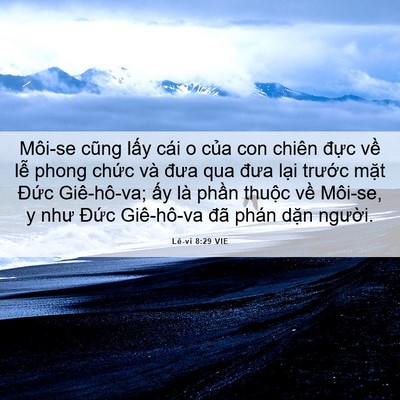 Picture 06 - Lê-vi 8:29 VIE - Môi-se cũng lấy cái o của con chiên - Bible Verse Picture