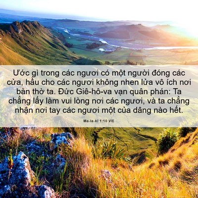 Picture 06 - Ma-la-ki 1:10 VIE - Ước gì trong các ngươi có một người - Bible Verse Picture