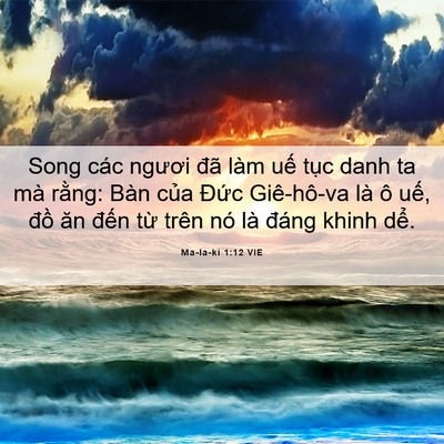 Picture 06 - Ma-la-ki 1:12 VIE - Song các ngươi đã làm uế tục danh ta - Bible Verse Picture