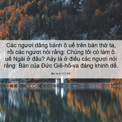 Picture 06 - Ma-la-ki 1:7 VIE - Các ngươi dâng bánh ô uế trên bàn thờ - Bible Verse Picture