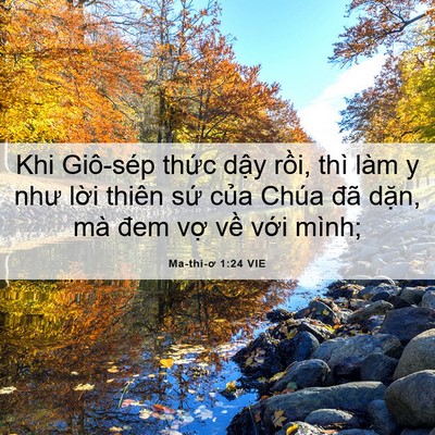 Picture 06 - Ma-thi-ơ 1:24 VIE - Khi Giô-sép thức dậy rồi, thì làm y - Bible Verse Picture