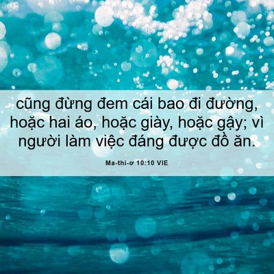 Picture 06 - Ma-thi-ơ 10:10 VIE - cũng đừng đem cái bao đi đường, hoặc - Bible Verse Picture