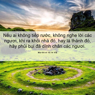Picture 06 - Ma-thi-ơ 10:14 VIE - Nếu ai không tiếp rước, không nghe lời - Bible Verse Picture