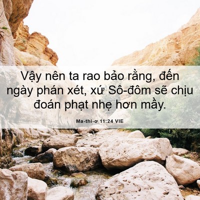 Picture 06 - Ma-thi-ơ 11:24 VIE - Vậy nên ta rao bảo rằng, đến ngày - Bible Verse Picture