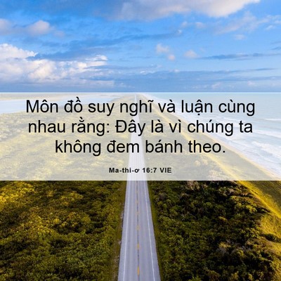Picture 06 - Ma-thi-ơ 16:7 VIE - Môn đồ suy nghĩ và luận cùng nhau - Bible Verse Picture